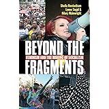 Beyond the Fragments: Feminism and the Making of Socialism (Third Edition, Third)