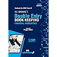 T.S. Grewal's Double Entry Book Keeping- Financial Accounting: Textbook for CBSE Class 11 (2025 - 26 Session)