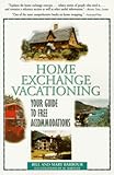Home Exchange Vacationing: Your Guide to Free Accommodations by 