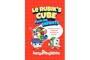 Le Rubik's Cube pour les enfants: la façon la plus simple de résoudre ce puzzle !