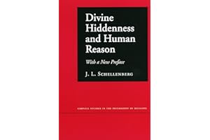Divine Hiddenness and Human Reason (Cornell Studies in the Philosophy of Religion)