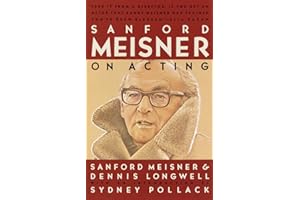 Sanford Meisner on Acting