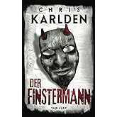 Der Finstermann: Thriller (Speer und Bogner 7)
