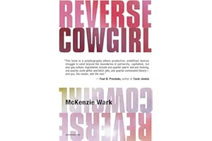 Reverse Cowgirl (Semiotext(e) / Native Agents)