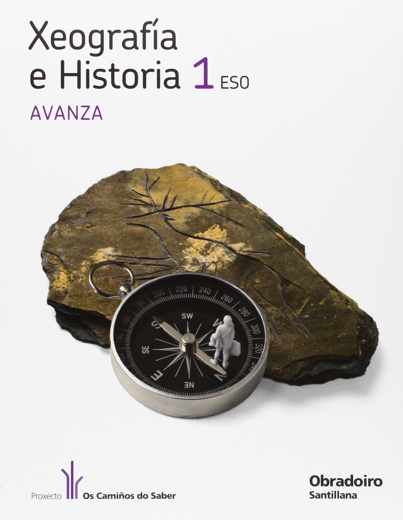 XEOGRAFIA E HISTORIA 1 ESO AVANZA OS CAMIÑOS DO SABER