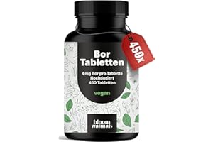 ‎BLOOM NATURALS BEAUTY SUPPLEMENTS Bor Hochdosiert - 450 Tabletten mit 4mg Bor aus Borax (Natrium Borat) - Boron Tabletten - vegan und produziert in Deutschland - Verpackung kann variieren