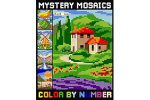 Mystery Mosaics Color By Number: Pixel Art Coloring Book For Adults | Unique Color Quest for Stress Relief & Relaxation (Mosaic Color By Numbers)