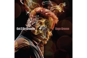 Got 2 Be Groovin'
