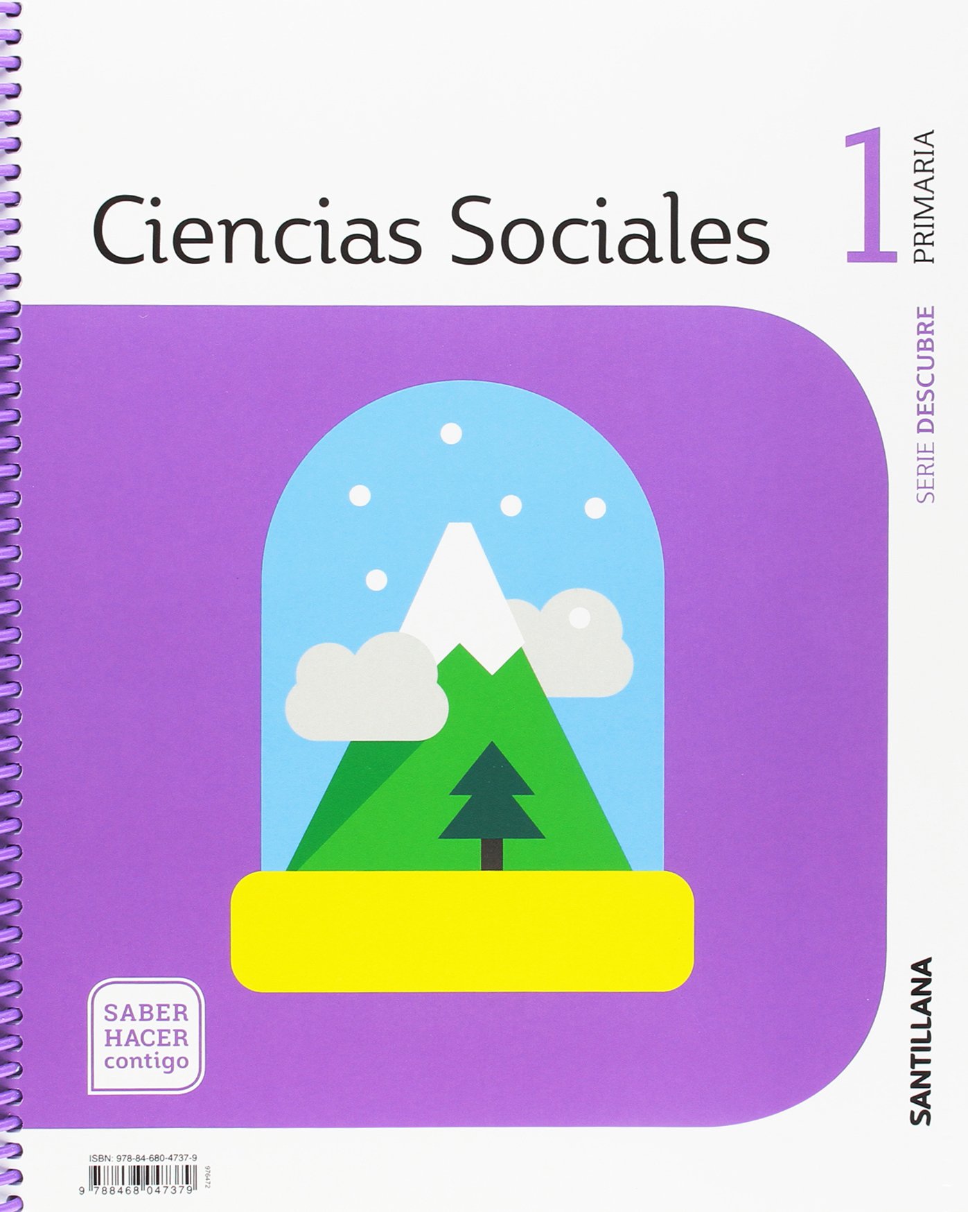 CIENCIAS SOCIALES DESCUBRE 1 PRIMARIA SABER HACER
