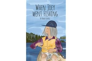 When Joey Went Fishing: A Story by Roger Flavell