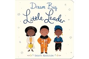 Dream Big, Little Leader