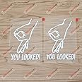 3S MOTORLINE 2X White 4'' You Looked Decal Vinyl Sticker Car Computer Circle Game Hand Sign Style b