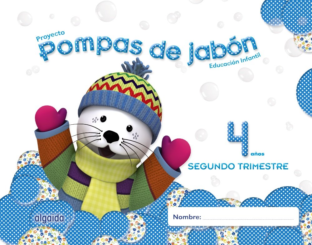 Pompas de jabón 4 años. 2º trimestre. Proyecto Educación Infantil 2º ciclo