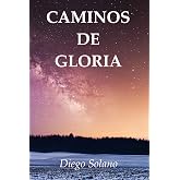 Caminos de gloria