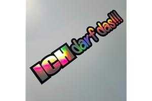 folien-zentrum Ich darf das!!! 18x3cm Auto Aufkleber Oilslick schwarz Farbwechsel Rainbow Flip Flop Hologramm Metallic Effekt JDM Tuning Sticker Decal Fun