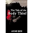 The Tale Of The Body Thief (The Vampire Chronicles) (The Vampire Chronicles, 4)