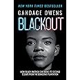 Blackout: How Black America Can Make Its Second Escape from the Democrat Plantation
