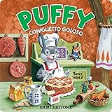 Puffy coniglietto goloso. Ediz. a colori