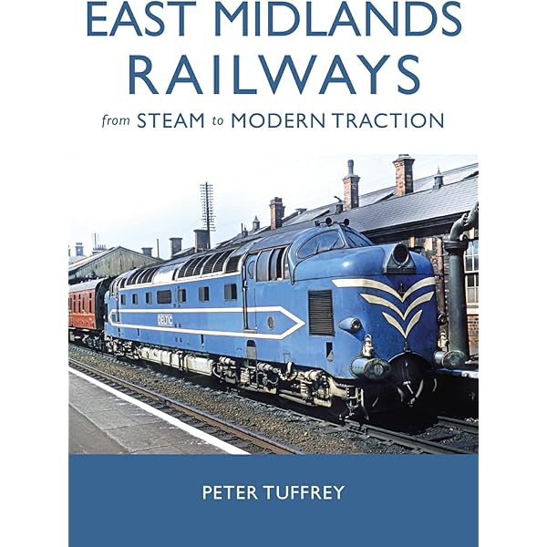 North East Railways: From Steam to Modern Traction: Amazon.co.uk
