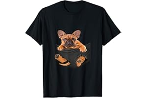 DOG BREEDS FRENCH BULLDOG DOG IN POCKET Les amoureux des chiens cadeaux bouledogue français en poche T-Shirt