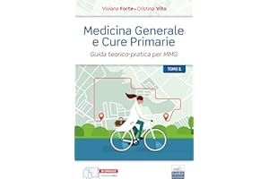 Medicina generale e cure primarie. Guida teorico-pratica per MMG in 3 Volumi con cofanetto