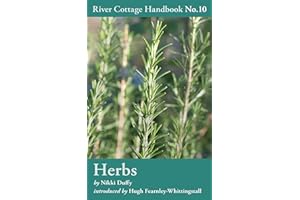 Herbs: River Cottage Handbook No.10