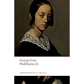 Middlemarch (Oxford World's Classics)