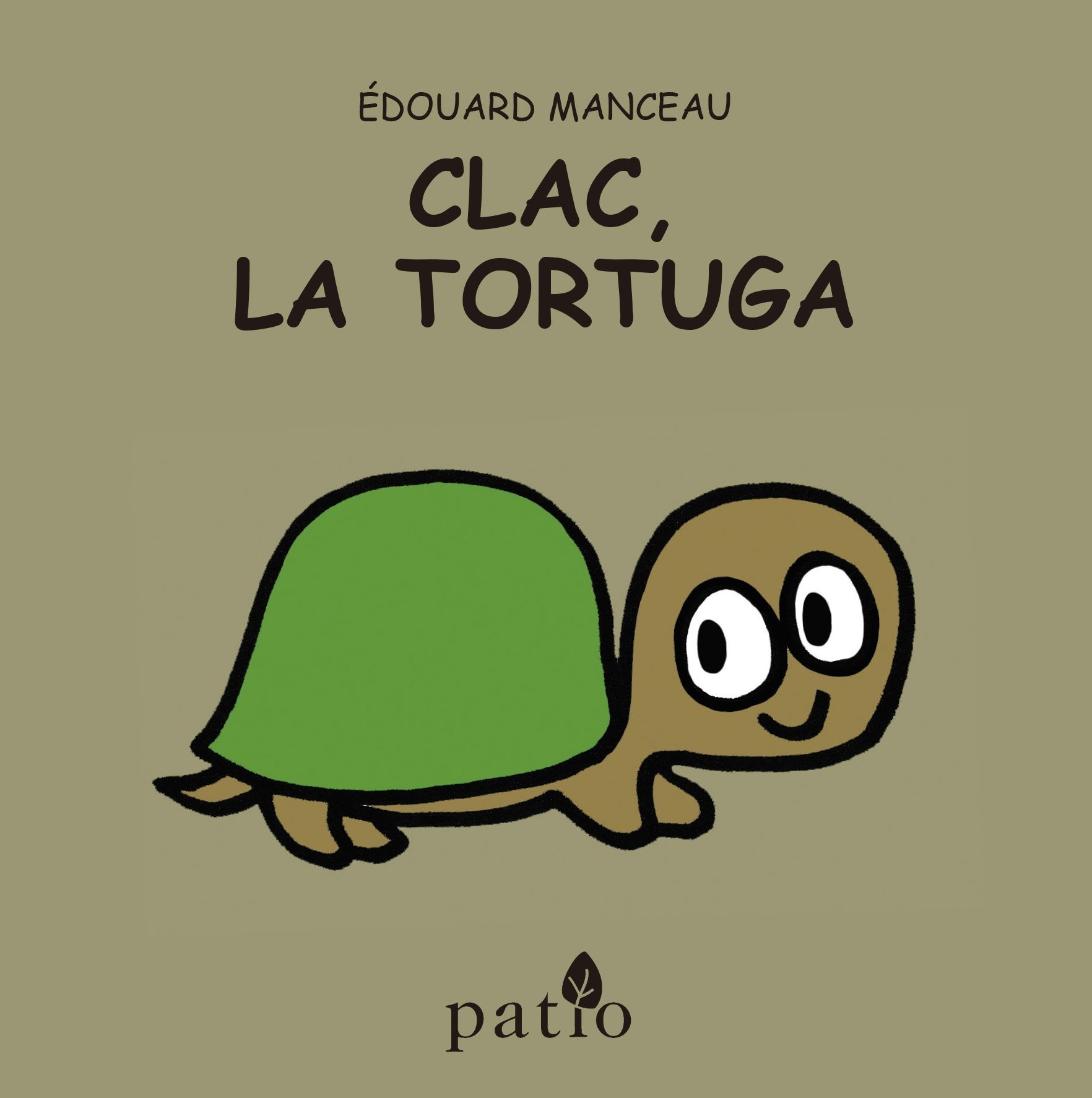 Clac, La Tortuga