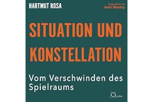 Situation und Konstellation: Vom Verschwinden des Spielraums