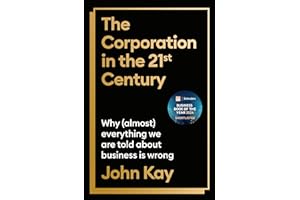 The Corporation in the Twenty-First Century: AN ECONOMIST BEST BOOK OF 2025