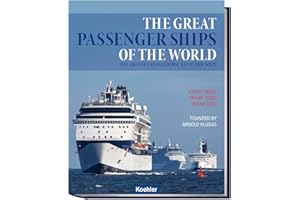 The great passenger ships of the world: Die großen Passagierschiffe der Welt