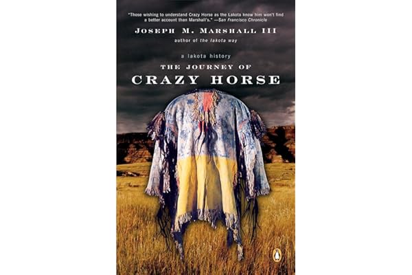 The Journey of Crazy Horse: A Lakota History