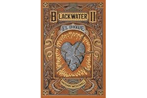 BLACKWATER II. El dique: 2 (Saga Blackwater)