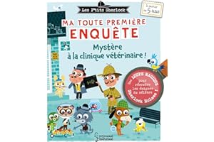 Ma toute première enquête - Mystère à la clinique vétérinaire !