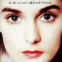 So Far - The Best Of Sinead O'Connor: Sinead O'Connor: Amazon.it