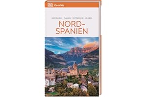 Vis-à-Vis Reiseführer Nordspanien: Mit detailreichen 3D-Illustrationen. Von Reisenden. Für Reisende.