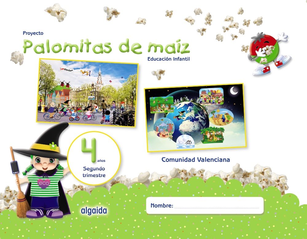 Proyecto Palomitas de maíz. Educación Infantil. 4 años. Segundo Trimestre