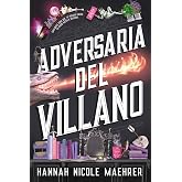 Adversaria del villano (Faeris Editorial)