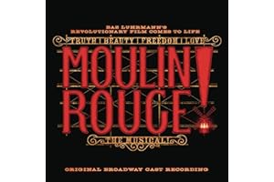 Moulin Rouge The Musical Original Broadway Cast Recording