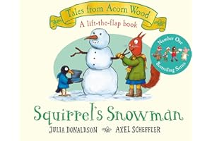 Squirrel's Snowman: A new Tales from Acorn Wood story