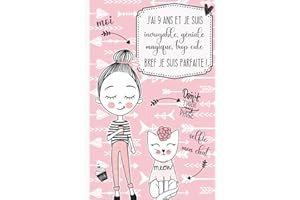 J'ai 9 ans et je suis incroyable, géniale, magique, trop cute bref je suis parfaite !: Journal intime pour fille 9 ans | Journal de souvenir et de gratitude | Cadeau fille 9 ans