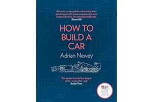 HARPERCOLLINS How to Build a Car: The Autobiography of the World’s Greatest Formula 1 Designer