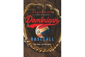 Dominican Baseball: New Pride, Old Prejudice