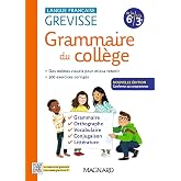 Grevisse du coll&egrave;ge: Langue fran&ccedil;aise - 6e &agrave; la 3e