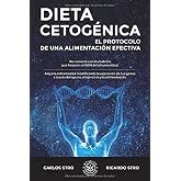 Dieta Cetog&eacute;nica: El protocolo de una alimentaci&oacute;n efectiva