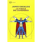 La fisica dei supereroi