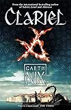 Clariel: Prequel to the internationally bestselling Old Kingdom fantasy series (The Old Kingdom)