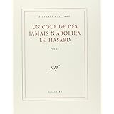 Un coup de dés jamais n'abolira le hasard