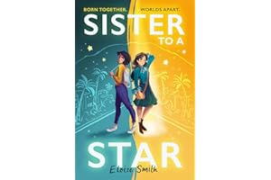 Sister to a Star: an action-packed adventure set against the bright lights of Hollywood!