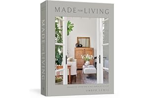 Made for Living: Collected Interiors for All Sorts of Styles
